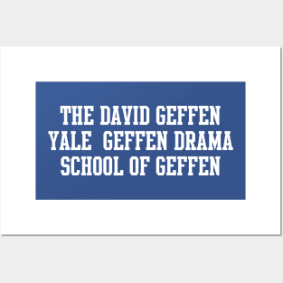 The David Geffen Yale Geffen Drama School of Geffen Posters and Art